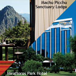 Machu Picchu Sanctuary Lodge & Miraflores Park Hotel