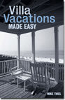 Villa Vacations Made Easy